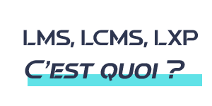 LMS, LCMS, LXP